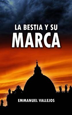 Book cover for La Bestia y su Marca