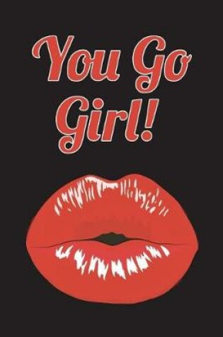 Cover of You Go Girl!