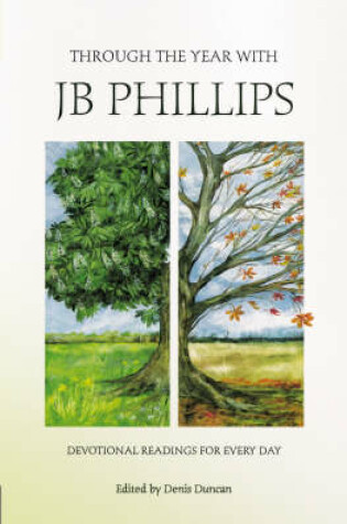 Cover of Through the Year with Jb Phillips