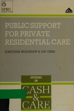 Cover of Public Support for Private Residential Care