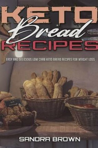 Cover of Keto Bread Recipes