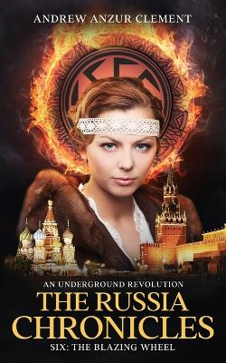 Book cover for The Russia Chronicles. An Underground Revolution. Six