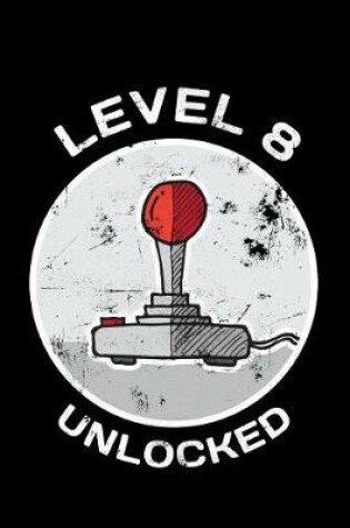 Cover of Level 8 Unlocked