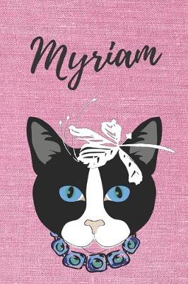 Book cover for personalisiertes Notizbuch Katze / Notizheft / Journal / Malbuch / Tagebuch / Kritzelbuch / DIN A5 / Geschenk Myriam