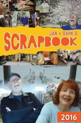 Cover of Jan & Dahk's Scrapbook 2016