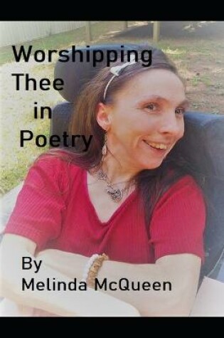 Cover of Worshipping Thee in Poetry