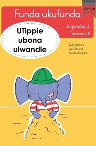 Cover of Funda ukufunda Inqanaba 4 (isiXhosa) 6: UTippie ubona ulwandle