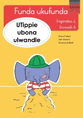 Book cover for Funda ukufunda Inqanaba 4 (isiXhosa) 6: UTippie ubona ulwandle