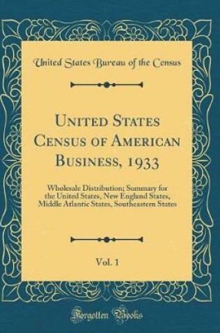 Cover of United States Census of American Business, 1933, Vol. 1