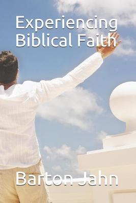 Book cover for Experiencing Biblical Faith