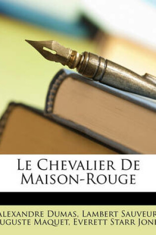 Cover of Le Chevalier De Maison-Rouge