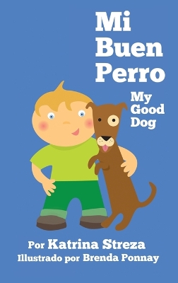 Cover of Mi Buen Perro/ My Good Dog