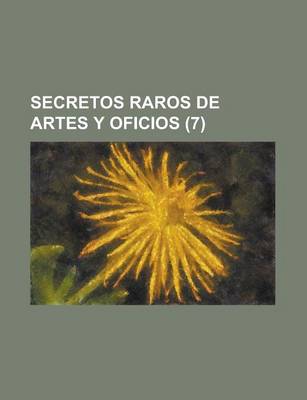 Book cover for Secretos Raros de Artes y Oficios (7)