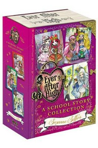 Cover of Ever After High: A School Story Collection