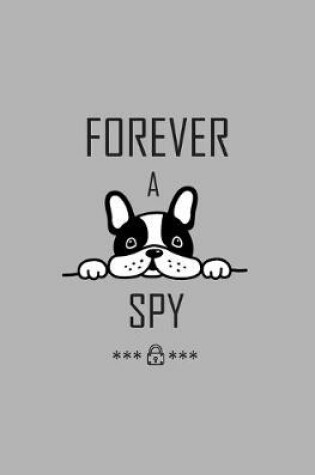 Cover of Forever A Spy