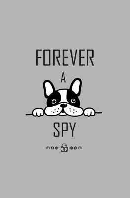 Book cover for Forever A Spy