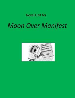 Book cover for Novel Unit for Moon Over Manifest