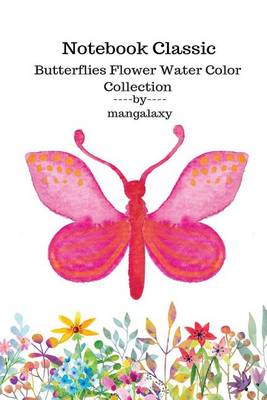 Book cover for Notebook Classic Butterflies Flower Water Color Collection V.15