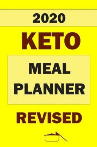 Cover of 2020 Keto Meal Planner Revised
