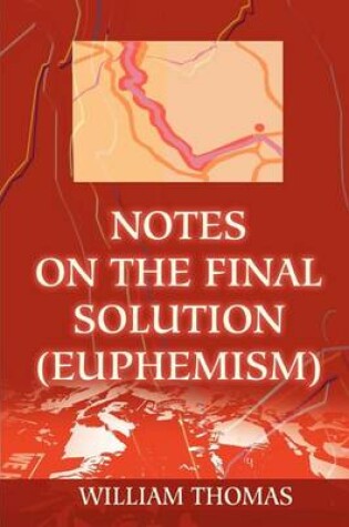 Cover of Notes on the Final Solution (euphemism)