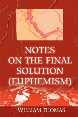 Book cover for Notes on the Final Solution (euphemism)