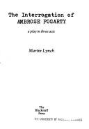 Book cover for Interrogation of Ambrose Fogarty