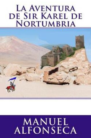 Cover of La Aventura de Sir Karel de Nortumbria