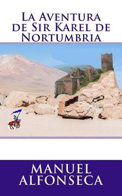 Book cover for La Aventura de Sir Karel de Nortumbria