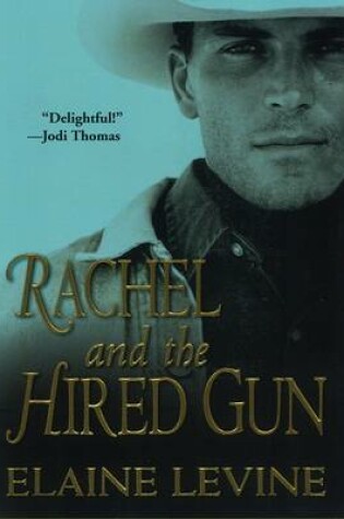 Cover of Rachel and the Hired Gun