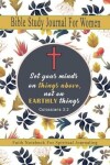 Book cover for Bible Study Journal For Women