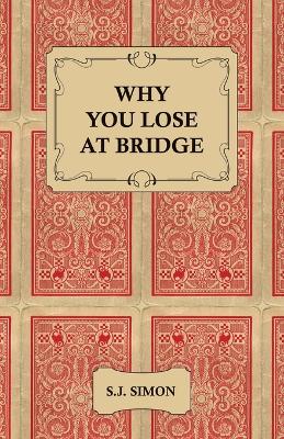 Book cover for Why You Lose at Bridge