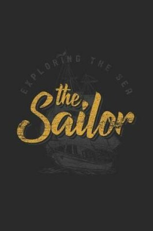 Cover of The Sailor - Exploring The Sea