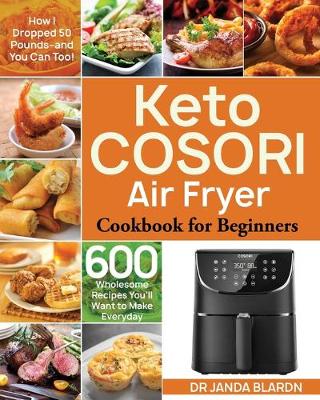 Book cover for Keto COSORI Air Fryer Cookbook for Beginners