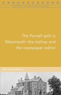 Book cover for The Parnell split in Westmeath