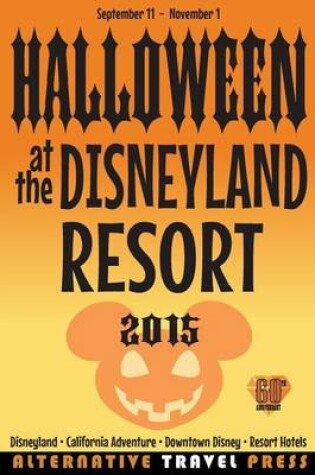 Cover of Halloween at the Disneyland Resort 2015