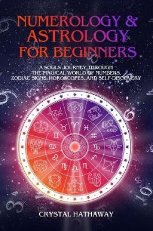 Cover of Numerology and Astrology for Beginners