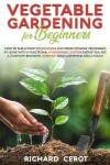 Book cover for Vegetable Gardening for Beginners