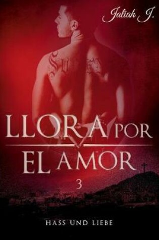 Cover of Llora por el amor 3