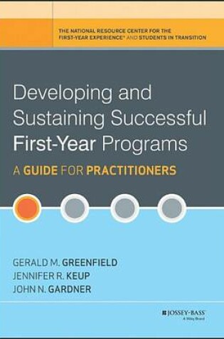 Cover of Developing and Sustaining Successful First-Year Programs: A Guide for Practitioners