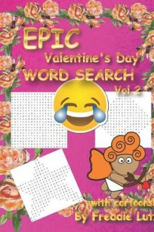 Cover of Epic Valentine's Day Word Search Vol.2