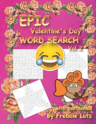 Book cover for Epic Valentine's Day Word Search Vol.2