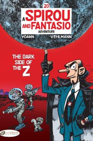 Cover of Spirou & Fantasio Vol 20: The Dark Side Of The Z