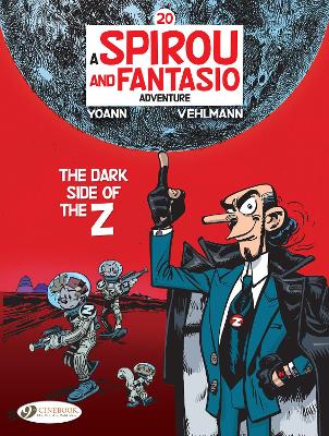 Book cover for Spirou & Fantasio Vol 20: The Dark Side of the Z