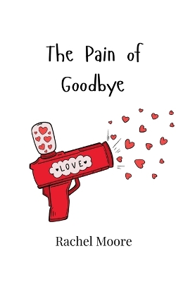 Book cover for The Pain of Goodbye