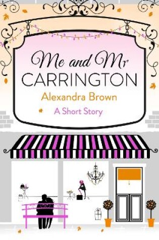 Cover of Me and Mr Carrington