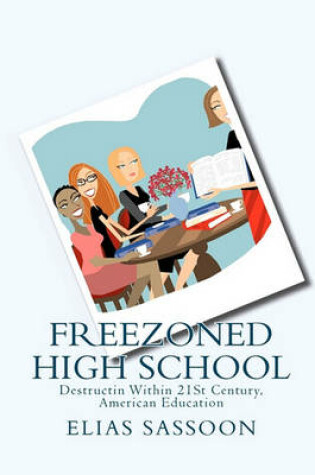 Cover of Freezoned High School