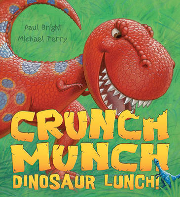 Book cover for Crunch Munch Dinosaur Lunch!