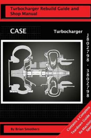 Cover of CASE Turbocharger J802798/3802798