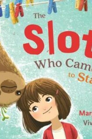 Cover of The Sloth Who Came to Stay