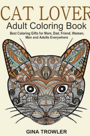 Cover of Cat Lover: Adult Coloring Book